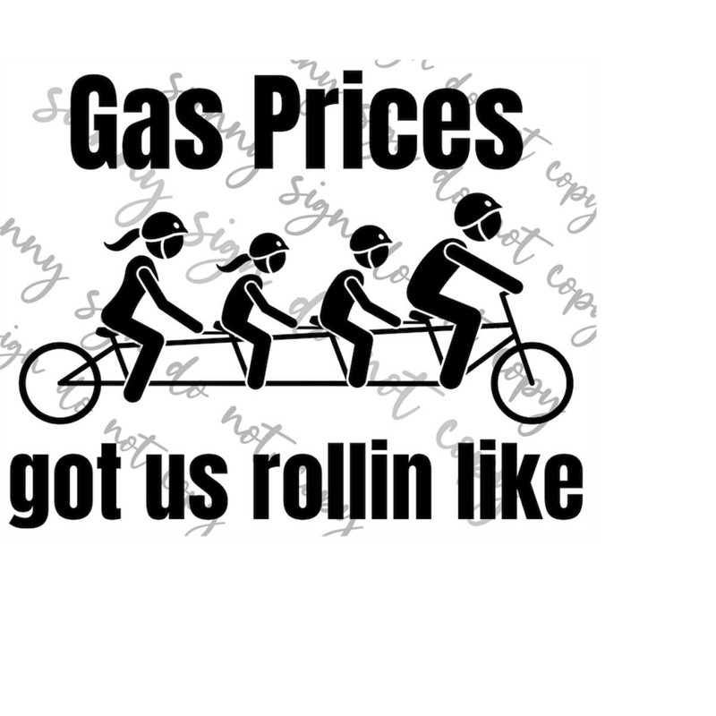 MR-1792023171434-gas-prices-got-us-like-family-bicycle-png-svg-instant-image-1.jpg