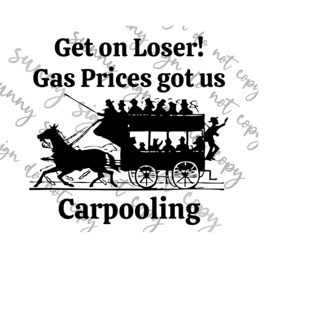 MR-1792023171511-get-on-loser-gas-prices-got-us-carpooling-png-instant-image-1.jpg