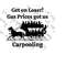 MR-1792023171511-get-on-loser-gas-prices-got-us-carpooling-png-instant-image-1.jpg