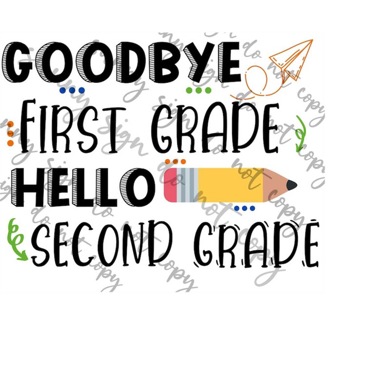 MR-1792023171526-good-bye-first-grade-hello-second-grade-png-svg-instant-image-1.jpg