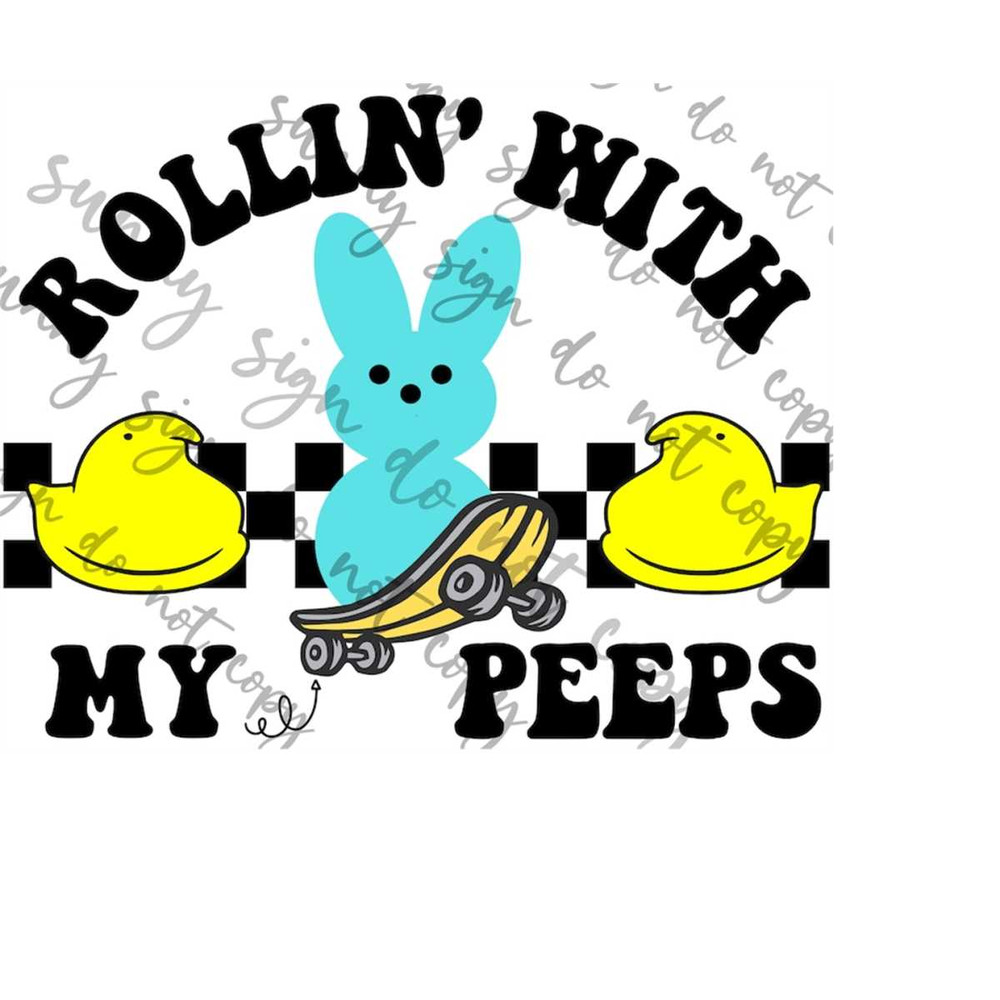 MR-1792023171833-rollin-with-my-peep-png-instant-download-easter-image-1.jpg
