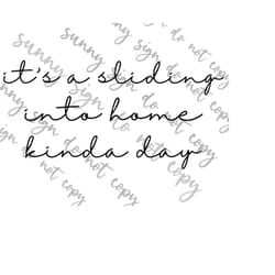 it's a sliding into home kinda day svg png instant download softball baseball