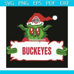 grinch ohio state buckeyes svg, sport svg, grinch svg, buckeyes svg, ohio state buckeyes svg, ohio state svg, buckeyes l