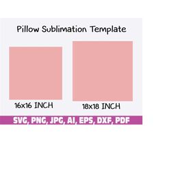 Pillow Template, Pillow Sublimation Template, Pillow Template svg, png, pdf, eps, ai, jpg, dxf, pillwo svg, ready to cut