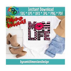Mom Life, Mom, Mama, Mom Quote, Polka Dots, Pattern, Leopard Print SVG, dxf, eps, png, Instant Download, Cut File, Cricu