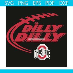 dilly ohio state buckeyes svg, sport svg, dilly svg, buckeyes svg, ohio state buckeyes svg, ohio state svg, buckeyes log