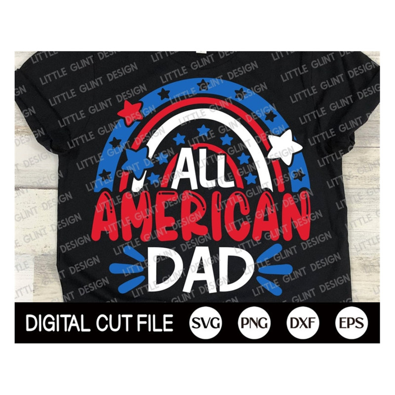 MR-18920238413-fourth-of-july-svg-all-american-dad-svg-independence-day-image-1.jpg