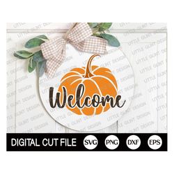 fall welcome sign svg, welcome svg, pumpkin door sign, autumn, thanksgiving svg, round fall sign, farmhouse svg, png, sv