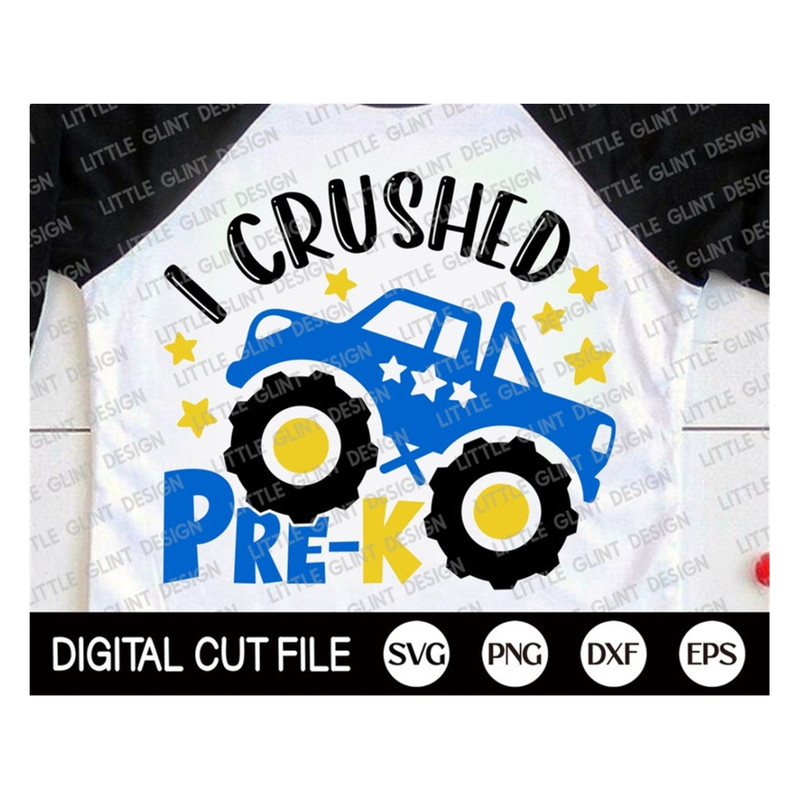 MR-189202381212-i-crushed-pre-k-svg-monster-truck-shirt-last-day-of-school-image-1.jpg