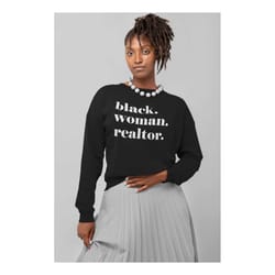 black woman realtor sweatshirt, black real estate agent, gift for black realtor, shirt for new realtor, black girl realt