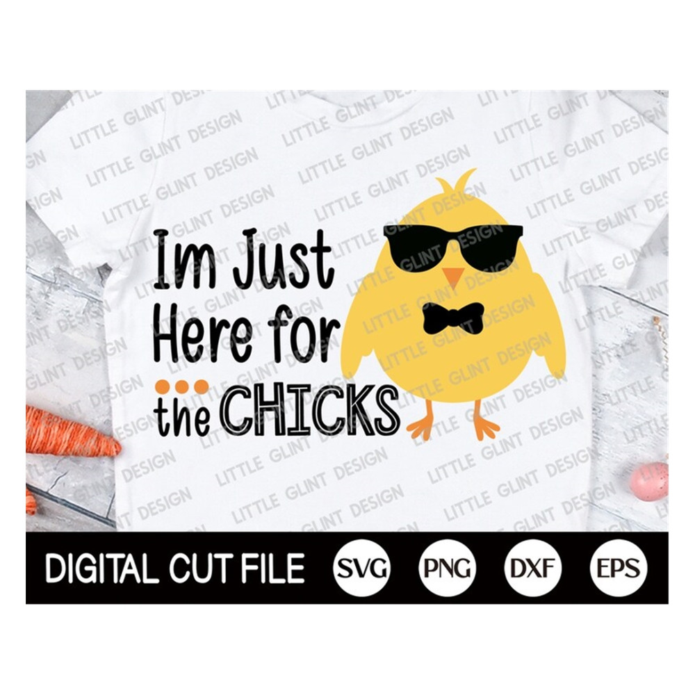 MR-189202384323-easter-svg-im-just-here-for-the-chicks-svg-chicks-svg-boy-image-1.jpg