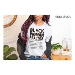 black woman realtor shirt, black realtor real estate nutritional facts, gift for black realtor, black realtor real estat