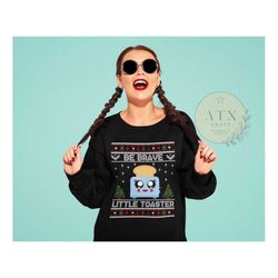 ugly christmas sweater, 90's graphic tee,  be brave little toaster, tacky christmas sweatshirt for women, ugly christmas