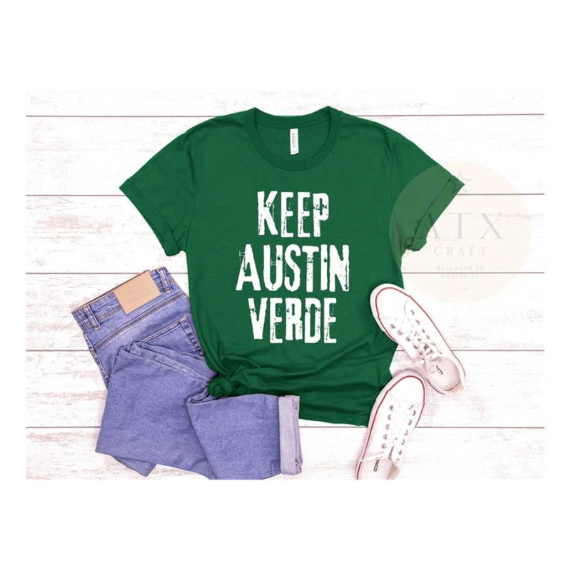 MR-189202384922-keep-austin-verde-austin-soccer-game-day-shirt-image-1.jpg