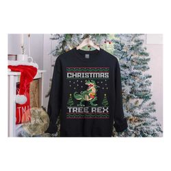 t-rex christmas sweatshirt, tree rex, ugly christmas sweater, tacky xmas sweater, funny christmas sweater, ugly christma