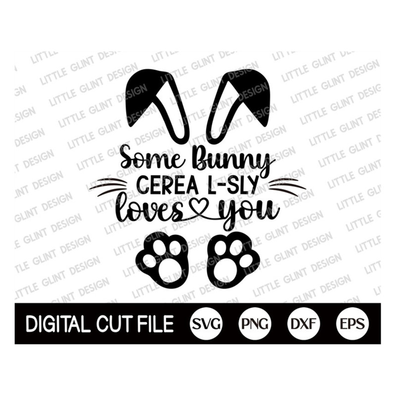 MR-189202385413-some-bunny-cereal-sly-loves-you-easter-svg-happy-easter-svg-image-1.jpg