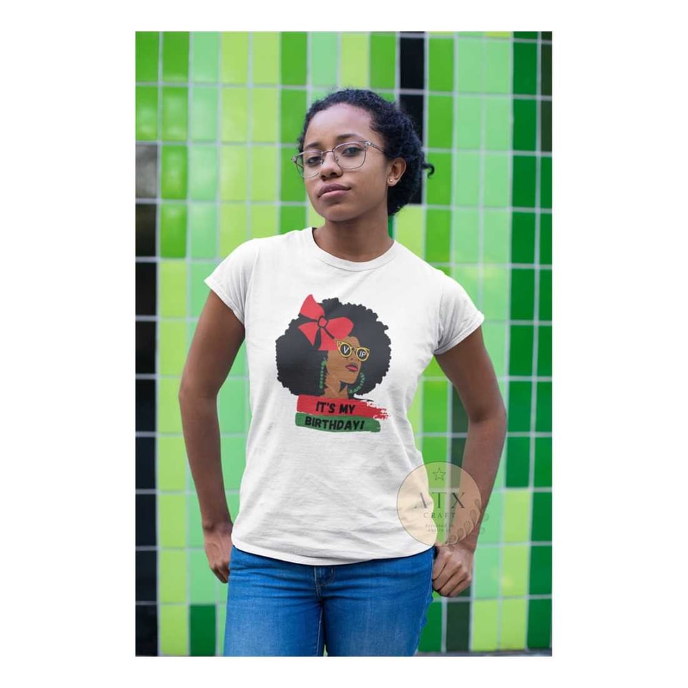MR-18920239219-its-my-birthday-shirt-black-owned-black-woman-vip-image-1.jpg