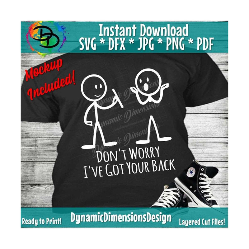 MR-18920239610-instant-download-dont-worry-ive-got-your-back-stick-image-1.jpg
