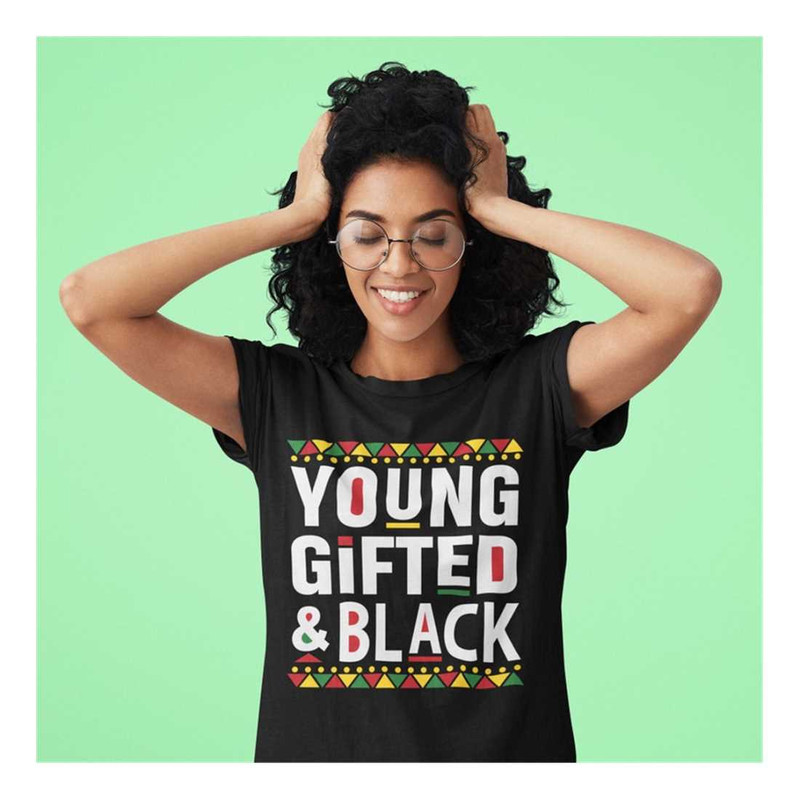 MR-189202391244-young-gifted-and-black-black-owned-clothing-black-history-image-1.jpg