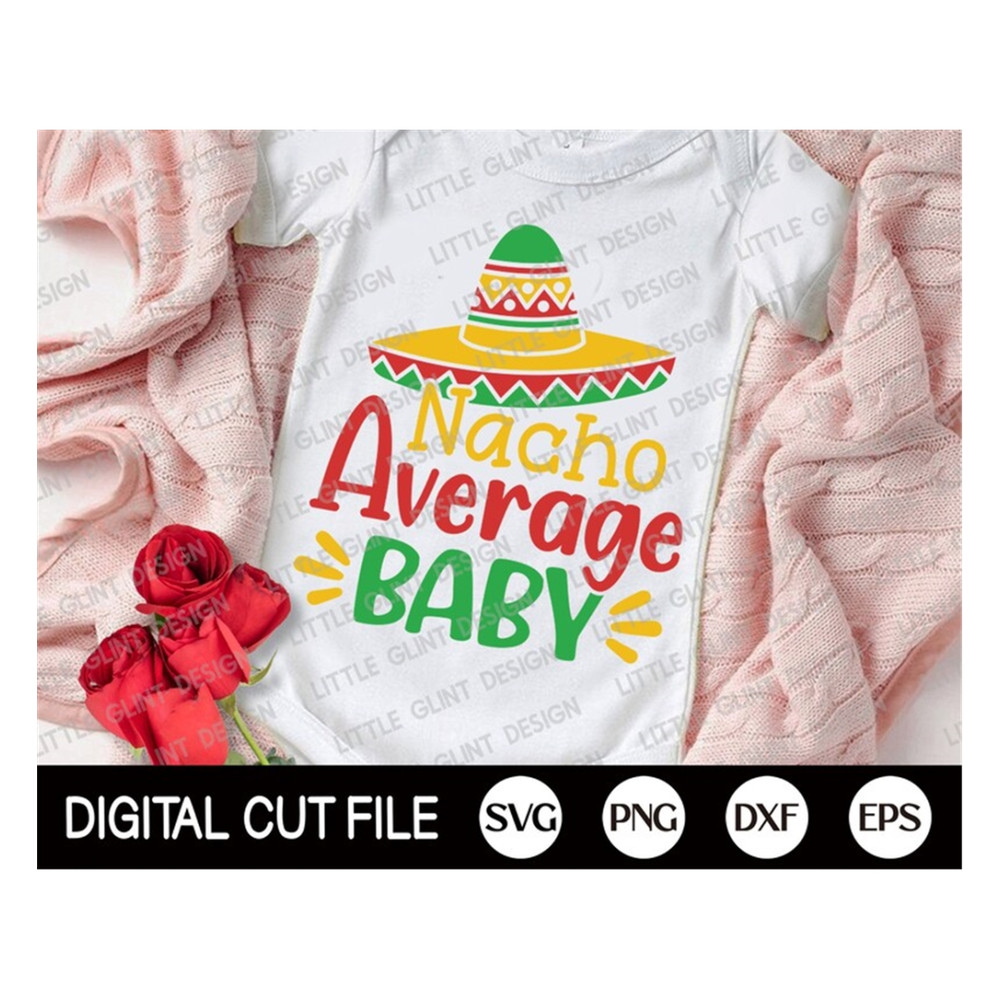 MR-189202391728-cinco-de-mayo-svg-nacho-average-baby-mustache-svg-margarita-image-1.jpg