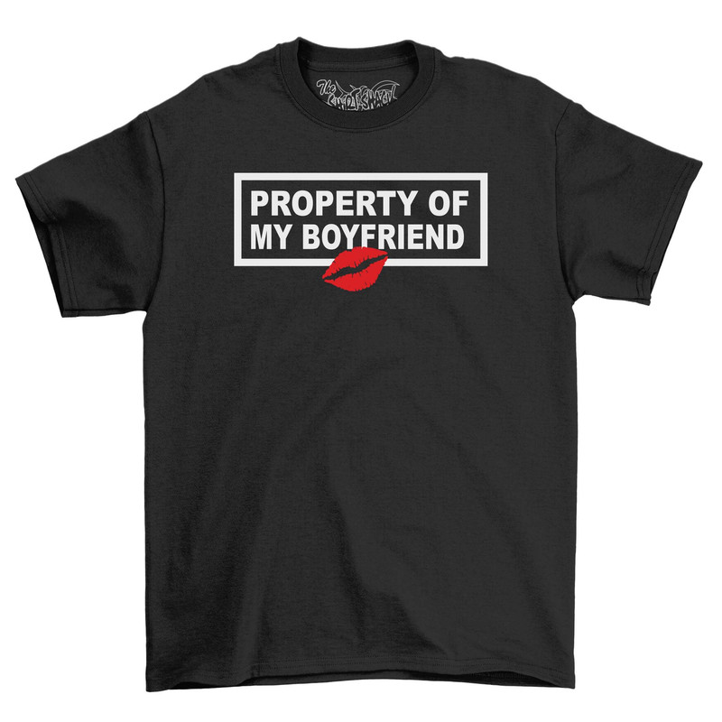 Property Of My Boyfriend Funny Valentines Gift Girlfriend T-Shirt.jpg