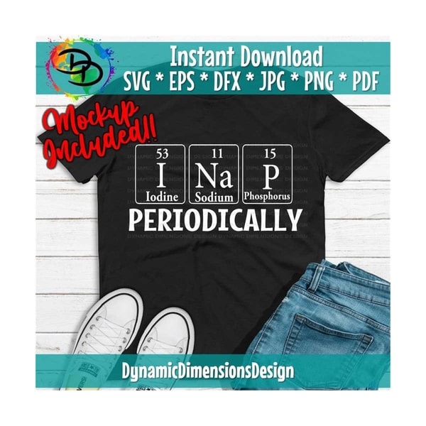 I nap periodically svg, Nap svg, funny svg, science svg, Sci - Inspire ...