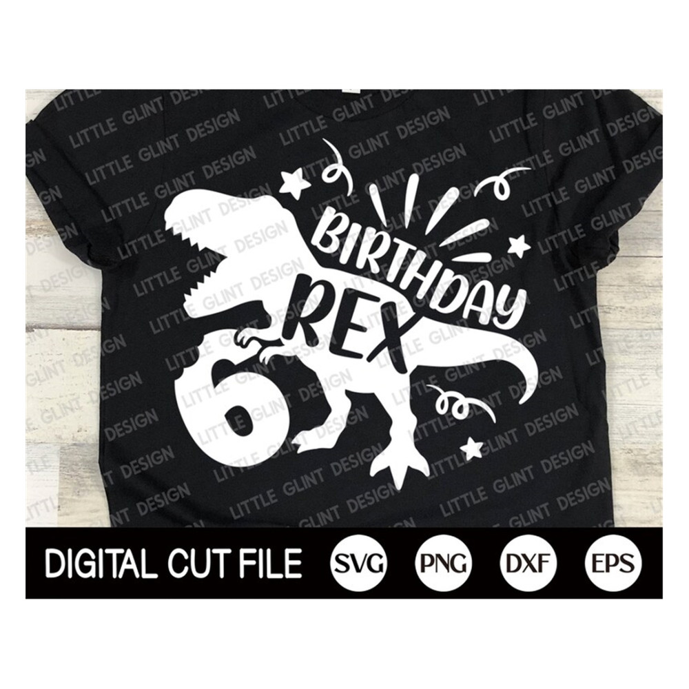 MR-189202394627-dinosaur-birthday-rex-svg-6th-birthday-svg-birthday-boy-svg-image-1.jpg