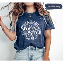 spooky bitch shirt, spooky season shirt, spooky shirt, spooky vibes shirt, halloween shirt, halloween women shirt, hallo