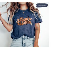 spooky season shirt, spooky shirt, halloween shirt, halloween gift, spooky vibes shirt, halloween t shirt, halloween par