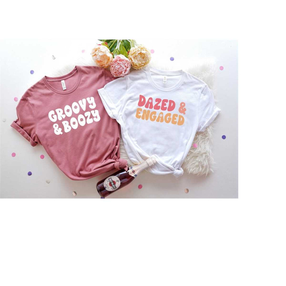 MR-189202310620-bachelorette-party-shirts-dazed-and-engaged-groovy-and-image-1.jpg
