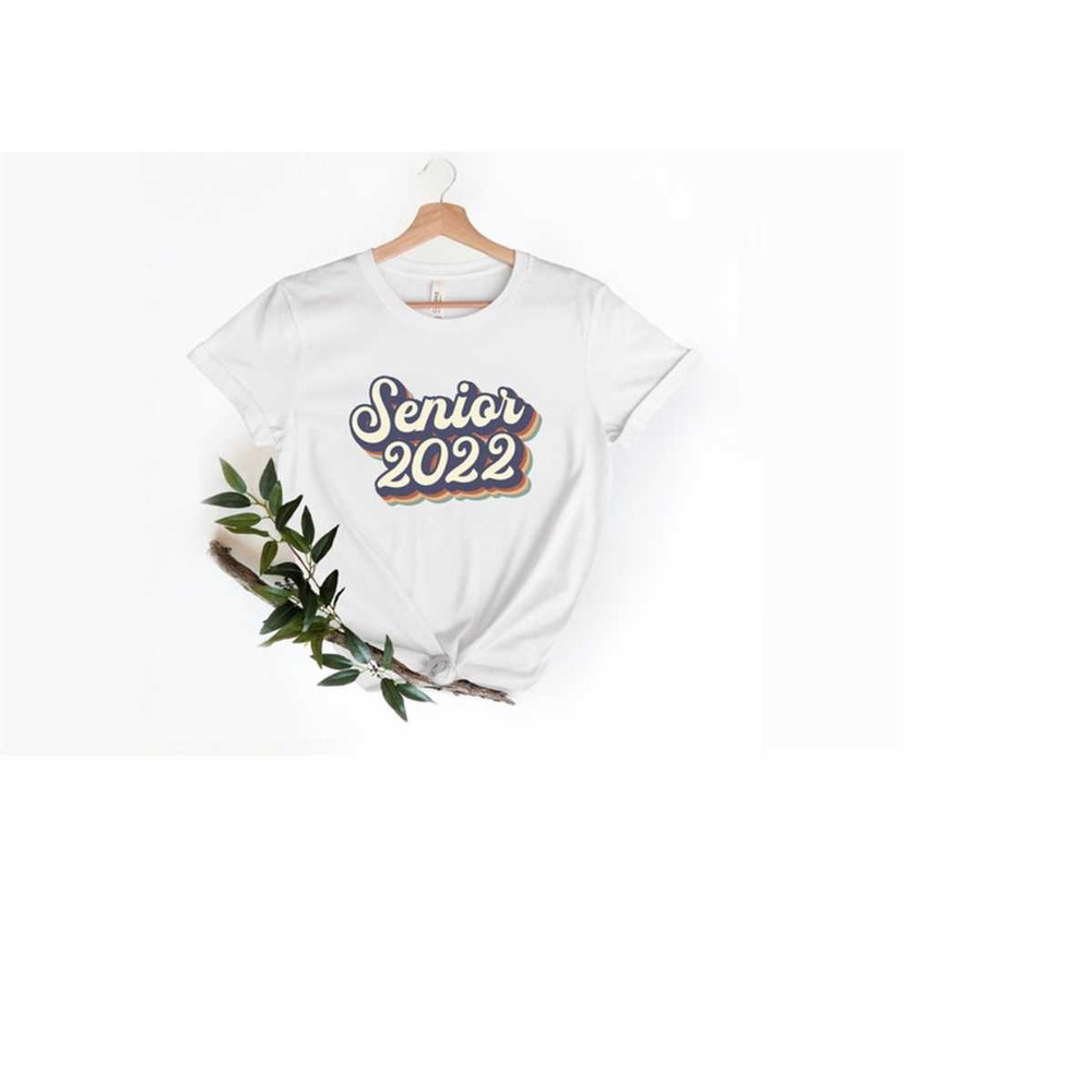 MR-189202310823-retro-senior-2022-shirt-trendy-class-of-2022-shirts-senior-image-1.jpg