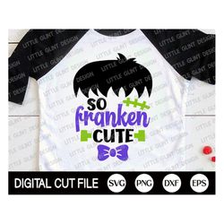 so franken cute svg, halloween svg, halloween boy shirt, spooky svg, halloween costume, frankenstein svg, hocus pocus, s