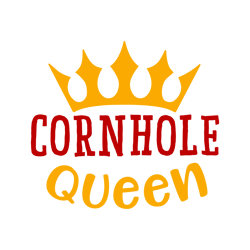 Cornhole Queen Svg, Thanksgiving Svg, Cutting File Digital Download