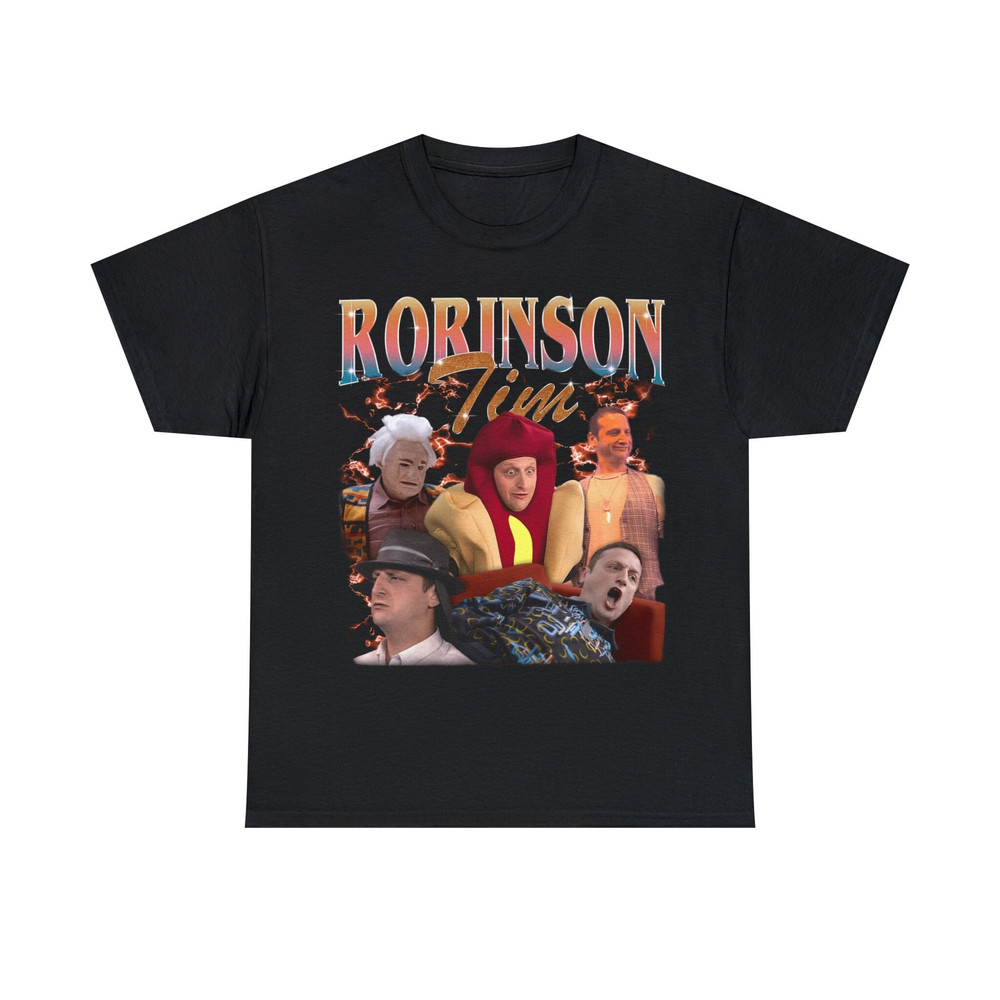 Retro Tim Robinson Homage 90s Shirt , Tim Robinson Fan Tees T-Shirt , Bootleg Retro 90s Fans Shirt, Unisex T-shirt , Gift For Her.jpg