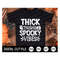 MR-1892023103210-thick-thighs-and-spooky-vibes-svg-halloween-svg-spooky-vibes-image-1.jpg