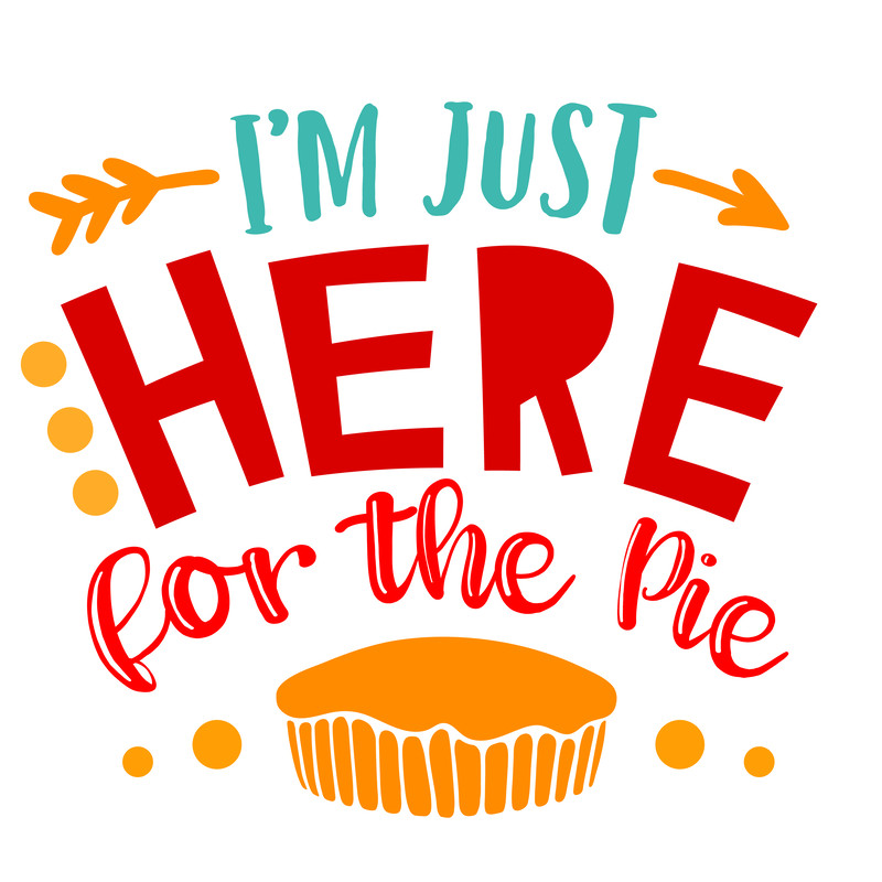 I'm-Just-Here-for-the-Pie.png