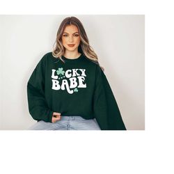 lucky retro sweatshirt, lucky babe sweater, st patricks day sweatshirt, lucky pullover, womens lucky sweatshirt, lucky c