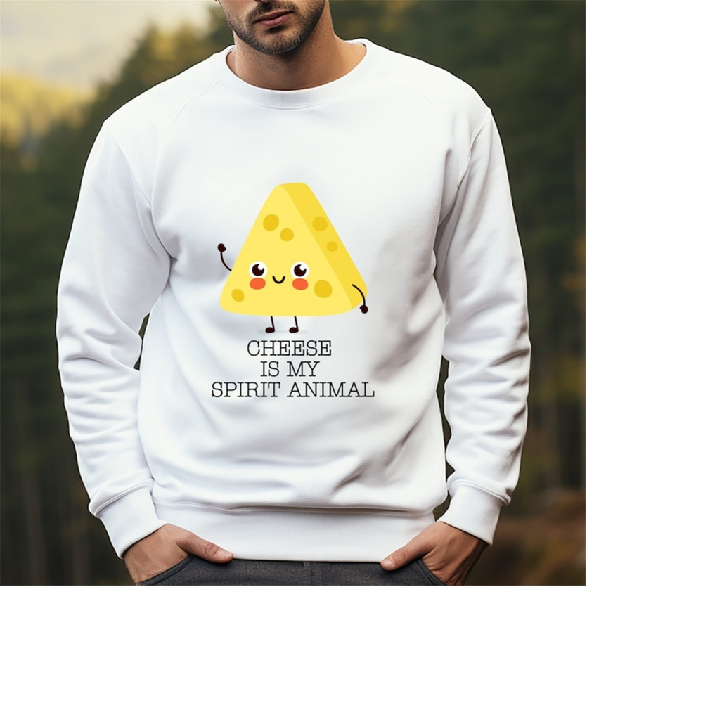 MR-1892023114245-cheese-is-my-spirit-animal-sweatshirt-funny-gift-for-cheese-image-1.jpg