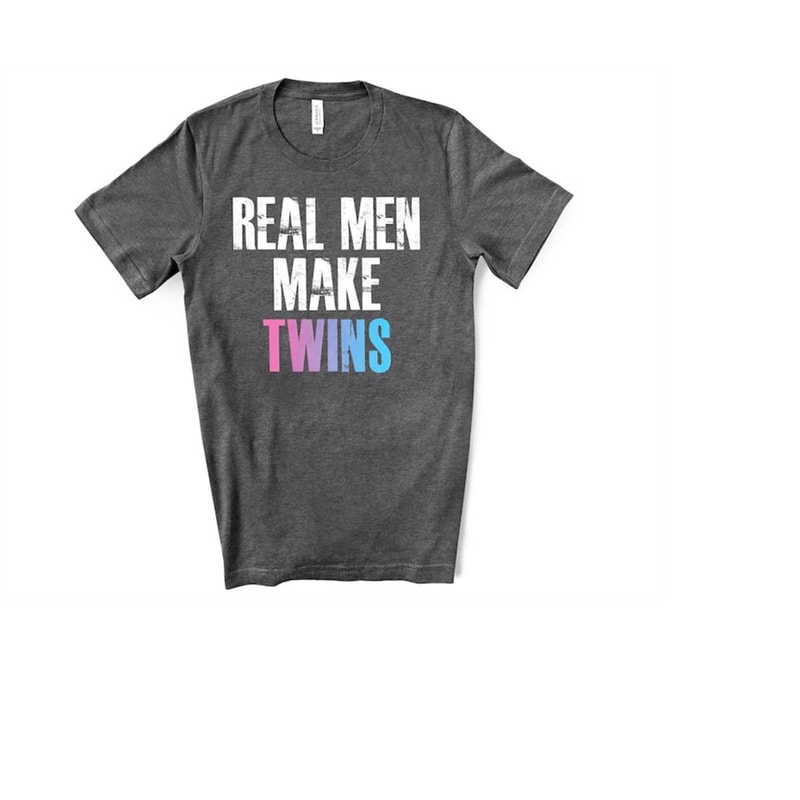 MR-189202311449-real-men-make-boy-and-girl-twins-shirt-for-fathers-day-gift-image-1.jpg