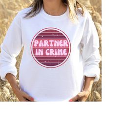 partner in crime retro couple sweater, couple jumper, partner pullover, group tees, engagement gift, wedding gift.