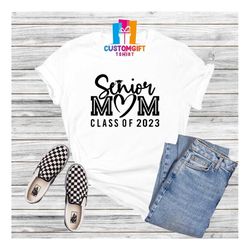 senior mom t-shirt, class of 2023, graduation shirt, college graduation, heart shirt, mothers shirt, best graduation gif