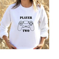 Player Two Gamer Couple Sweater, Partner Pullover, Couple Sweatshirt, Gamer Couple Jumper, Engagement Gift, Wedding Gift