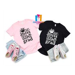 lil miss pre-k grad t-shirt, graduation shirt, 2023 graduation, kindergarten shirt, preschool shirt, last day of school,