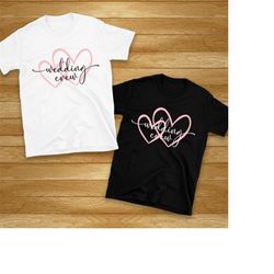 wedding crew hearts t-shirt, wedding crew tee, wedding team shirt, bride groom shirt, marriage group tee.