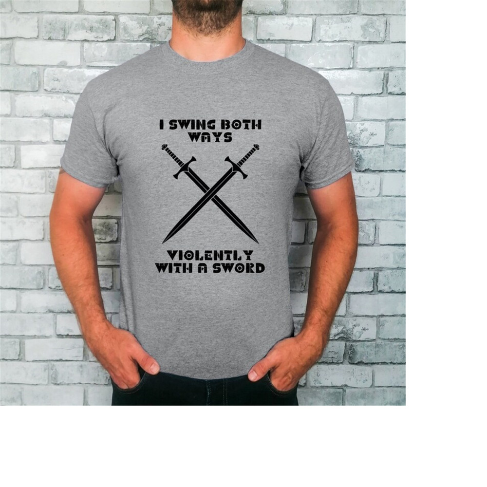 MR-1892023121946-i-swing-both-ways-with-a-sword-t-shirt-board-gamer-shirt-axe-image-1.jpg