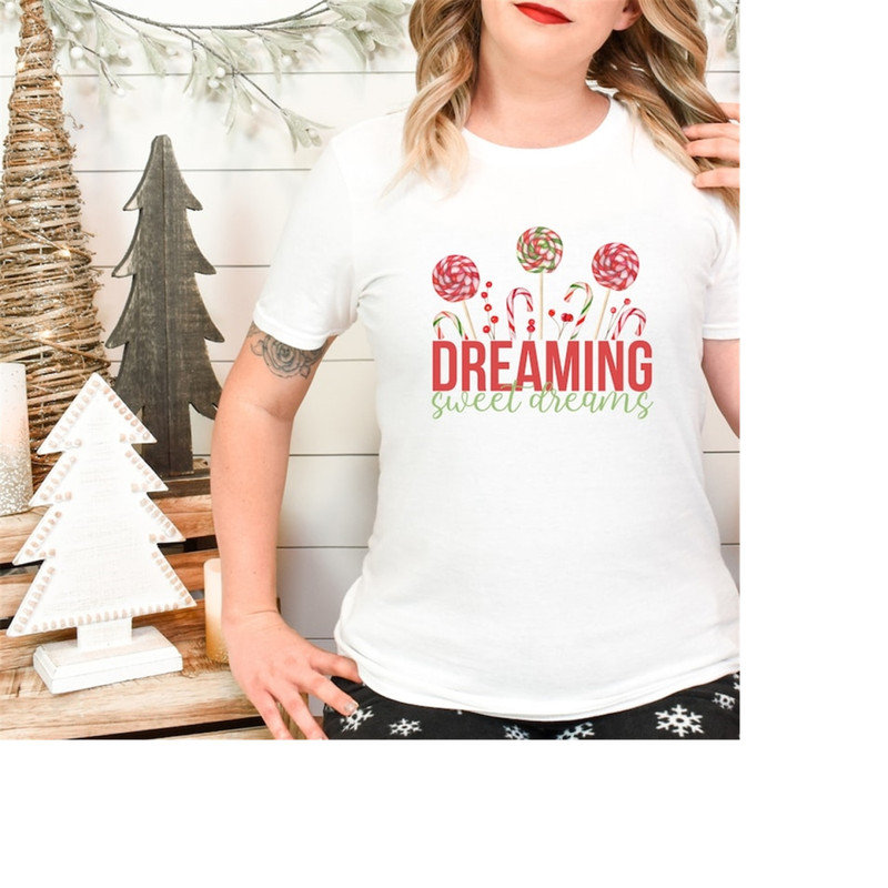 MR-189202312347-sweet-dreams-christmas-candy-t-shirt-for-women-christmas-white.jpg