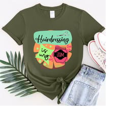 hairdressing is my jam t-shirt, my jam shirt, hairdresser tee, hair stylist crew, hairdresser gift.