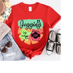 jogging is my jam t-shirt, my jam shirt, jogging tee, jogger crew, jogger gift.