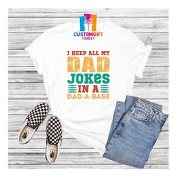 dad jokes t-shirt, fathers day, funny dad shirt, cool dad shirt, daddy shirt, husband gift, best dad ever, dad lover shi