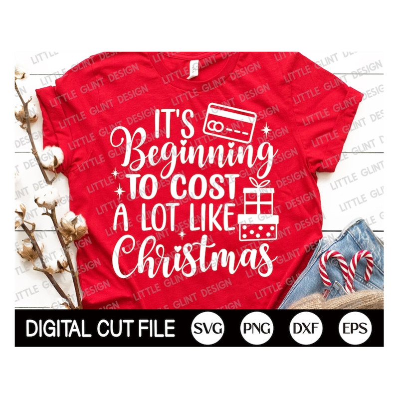 MR-1892023134941-funny-christmas-svg-its-beginning-to-cost-a-lot-like-image-1.jpg